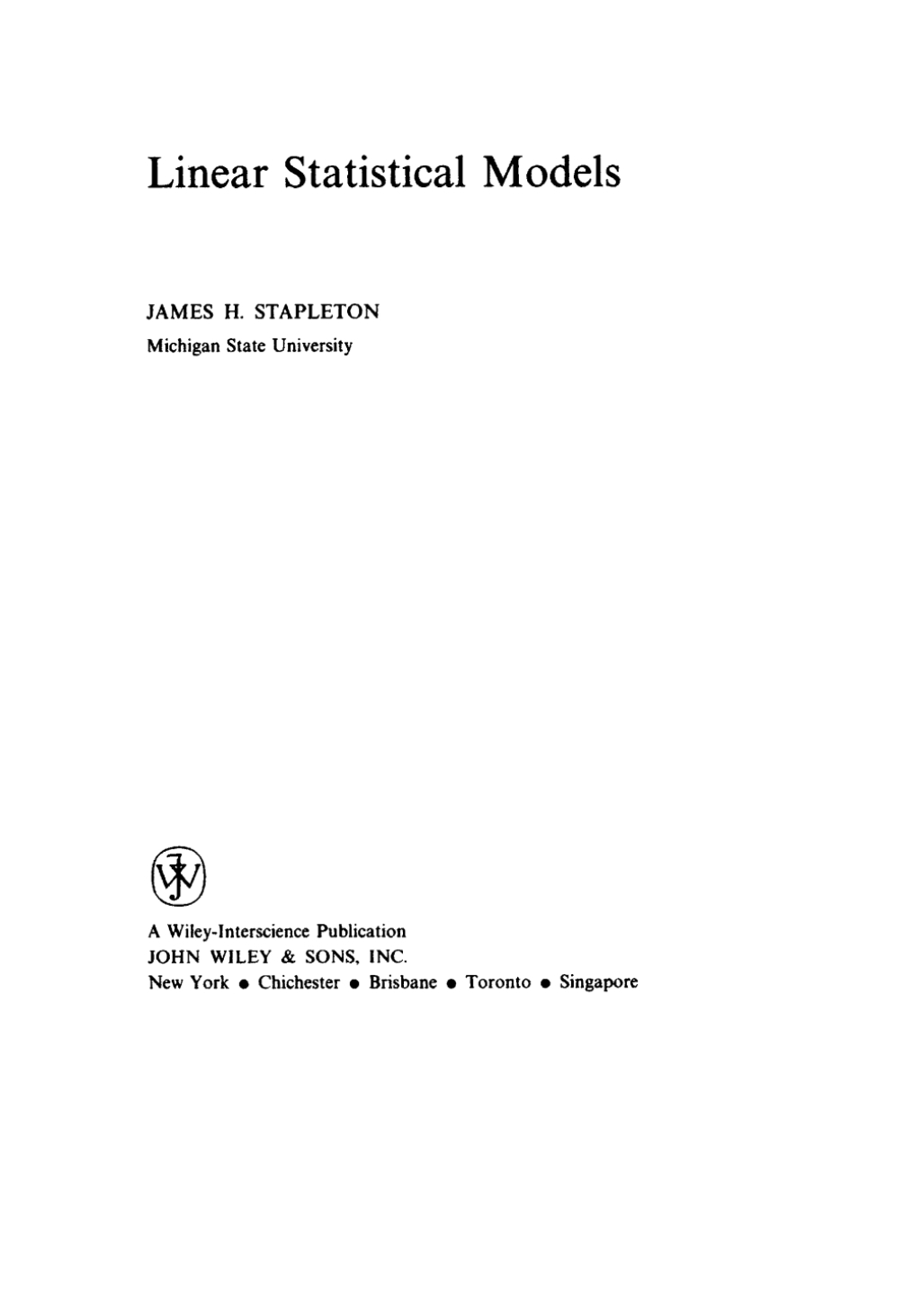 Linear Statistical Models 1st Edition