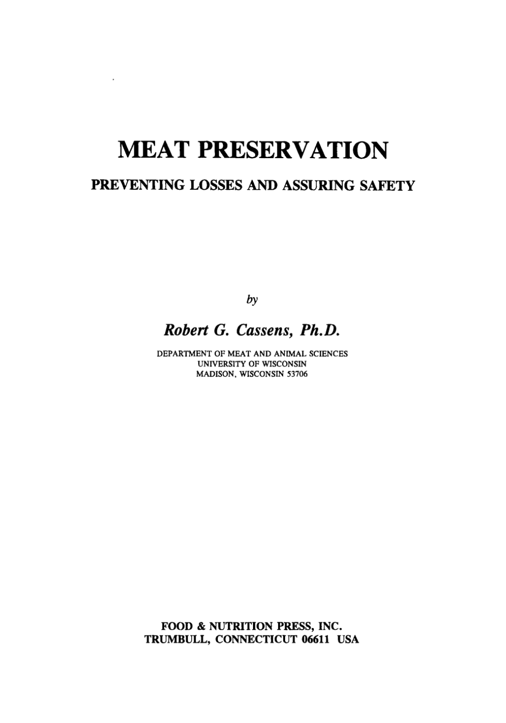 Meat Preservation Preventing Losses and Assuring Safety 1st Edition