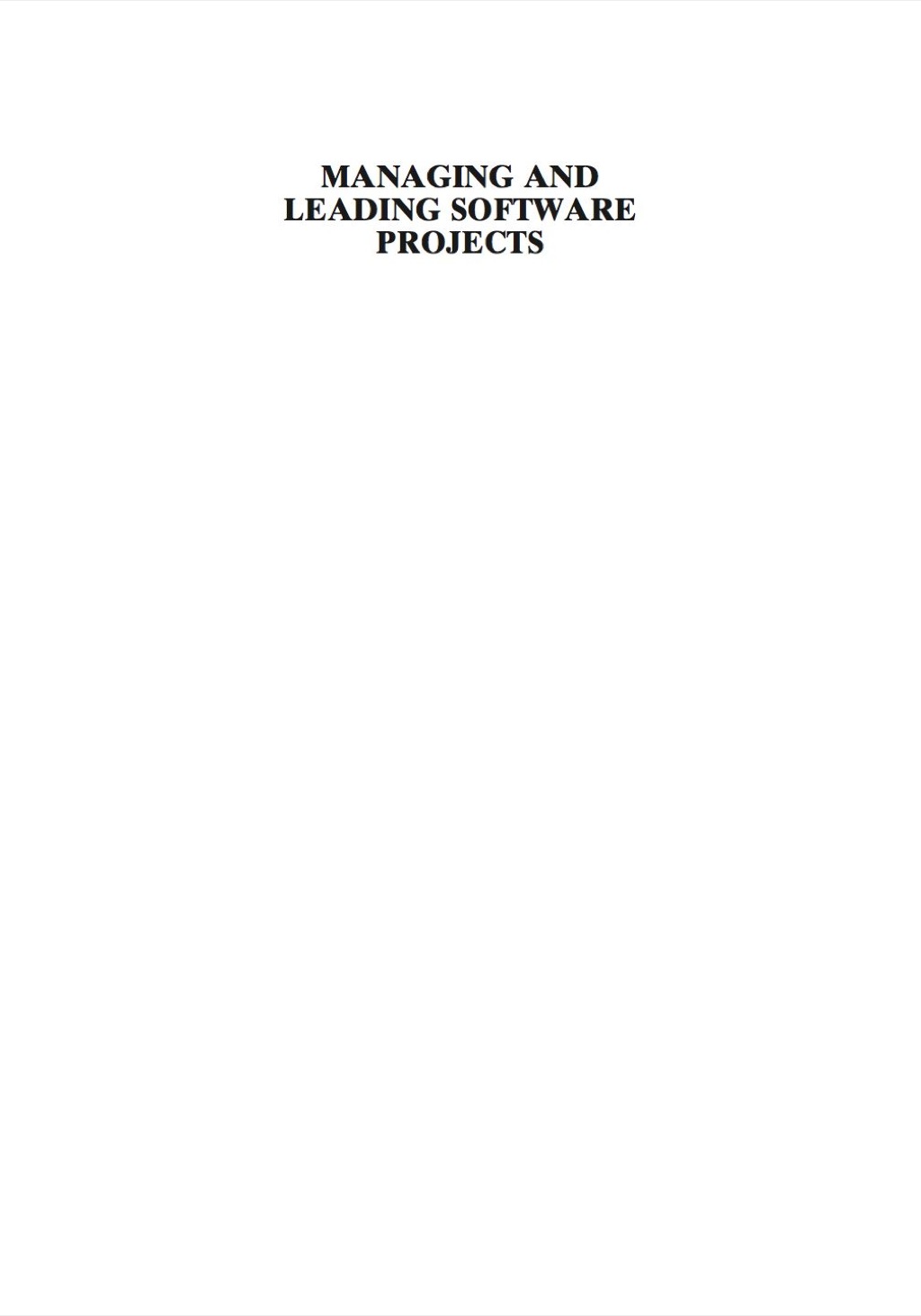 Managing and Leading Software Projects 1st Edition