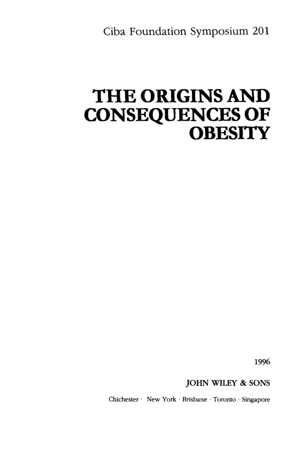 The Origins and Consequences of Obesity 1st Edition