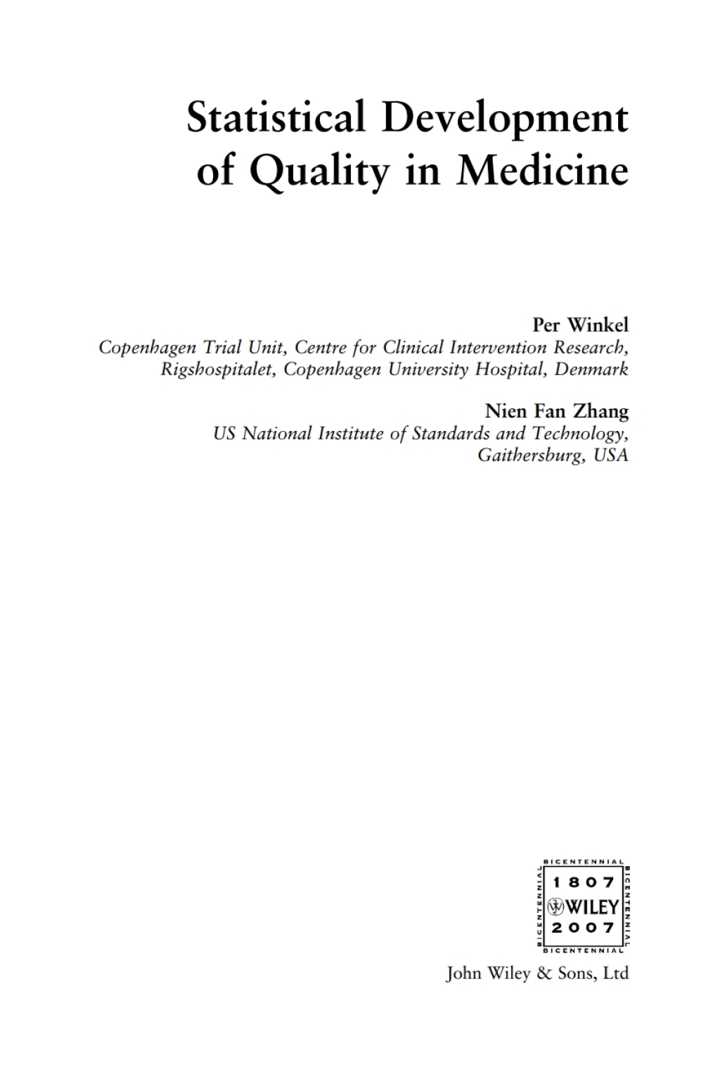Statistical Development of Quality in Medicine 1st Edition