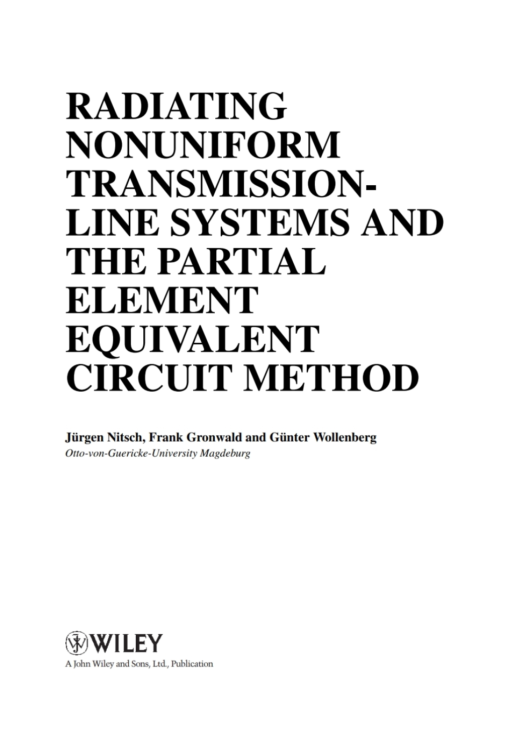 Radiating Nonuniform Transmission-Line Systems and the Partial Element Equivalent Circuit Method 1st Edition