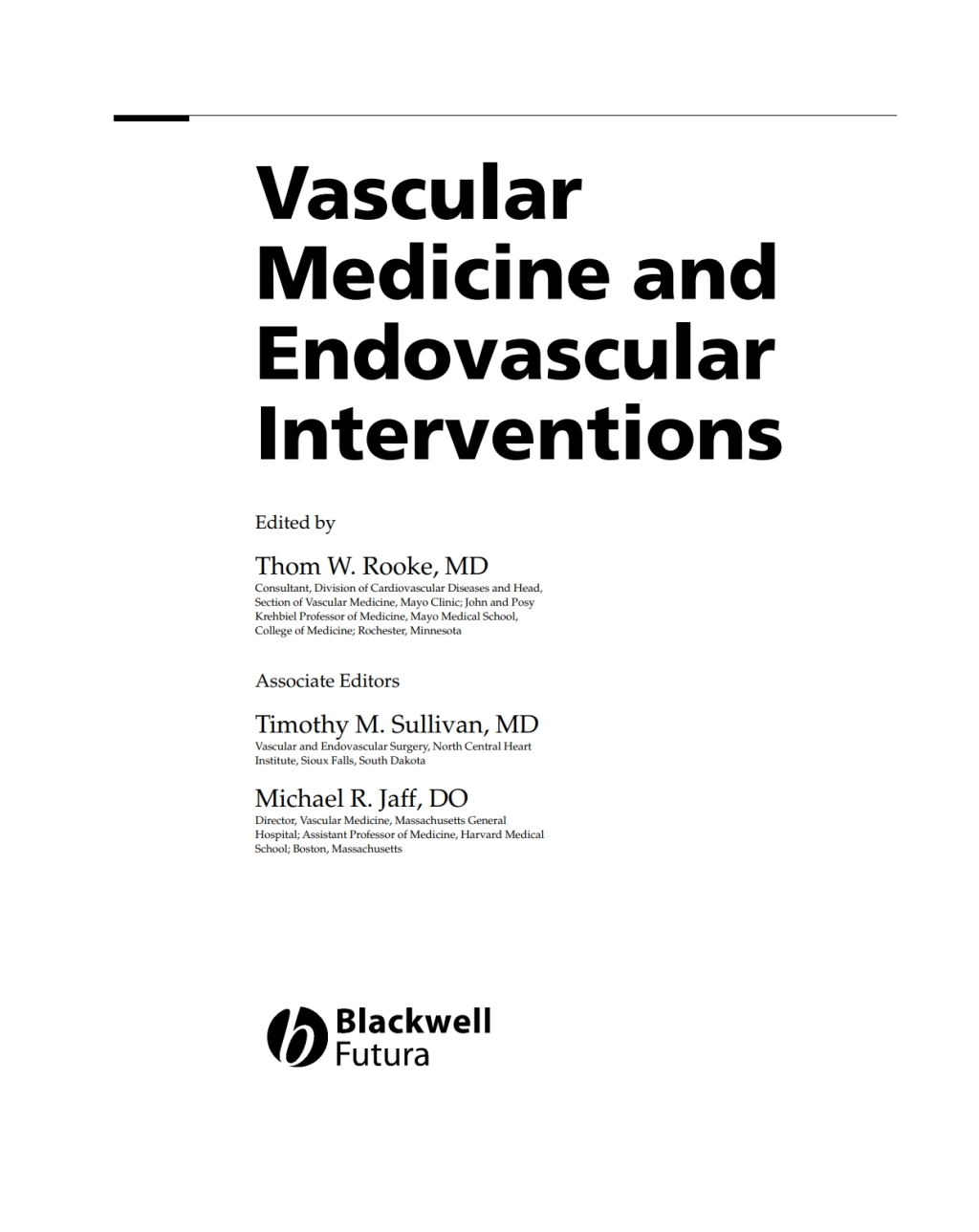 Vascular Medicine and Endovascular Interventions 1st Edition