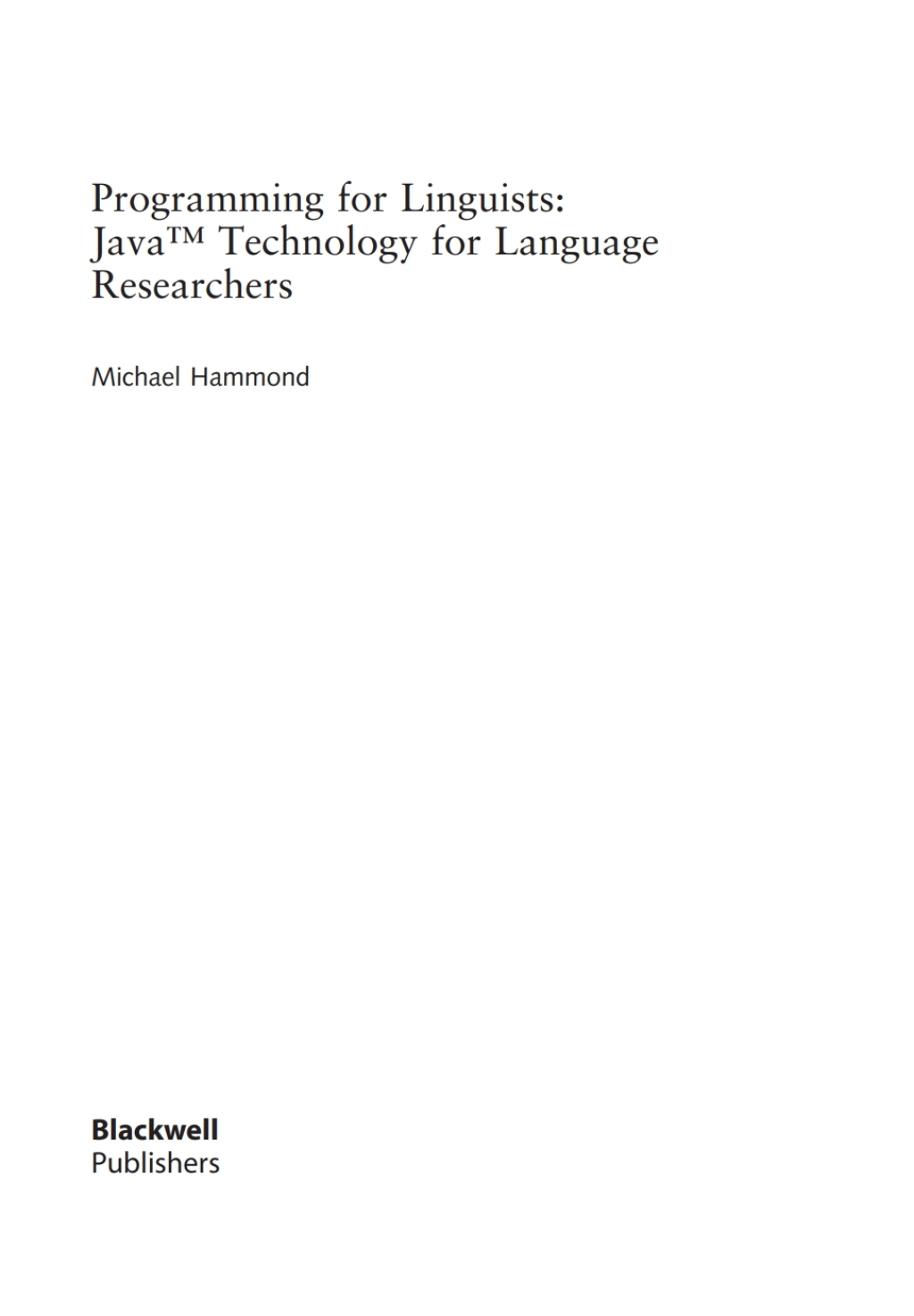 Programming for Linguists Java Technology for Language Researchers 1st Edition