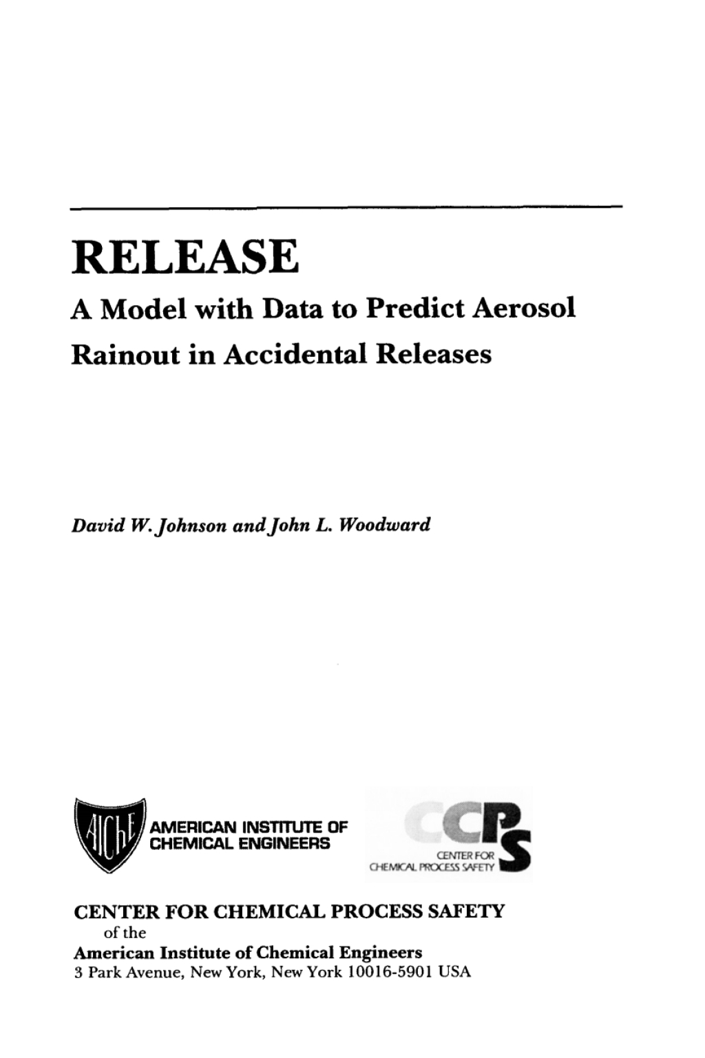 RELEASE A Model with Data to Predict Aerosol Rainout in Accidental Releases 1st Edition
