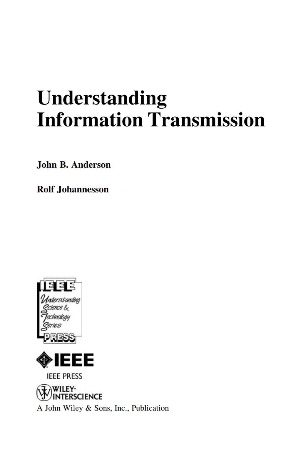 Understanding Information Transmission 1st Edition