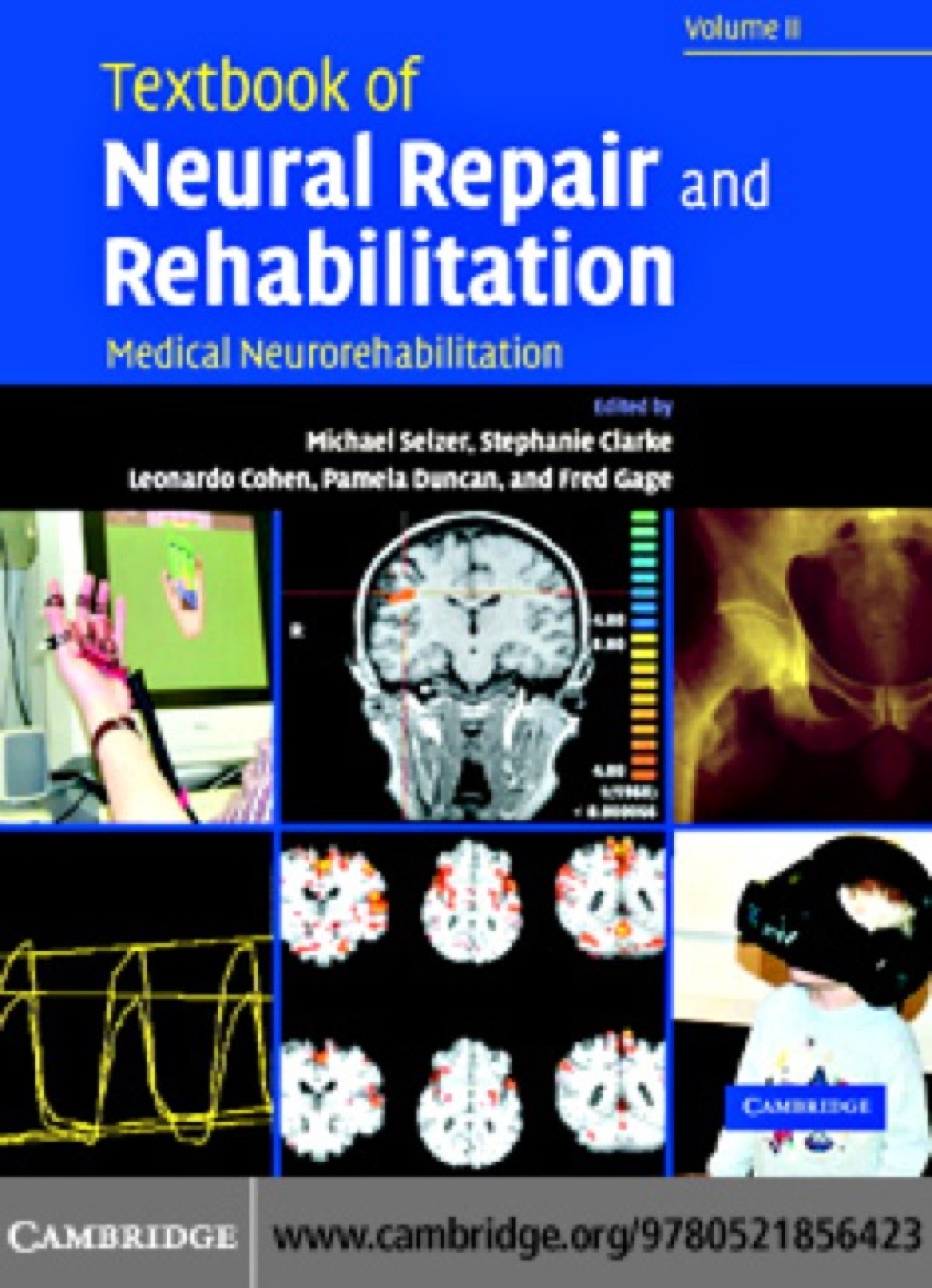 Textbook of Neural Repair and Rehabilitation: Volume 2, Medical Neurorehabilitation 1st Edition