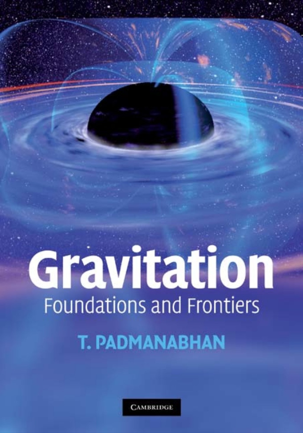 Gravitation Foundations and Frontiers