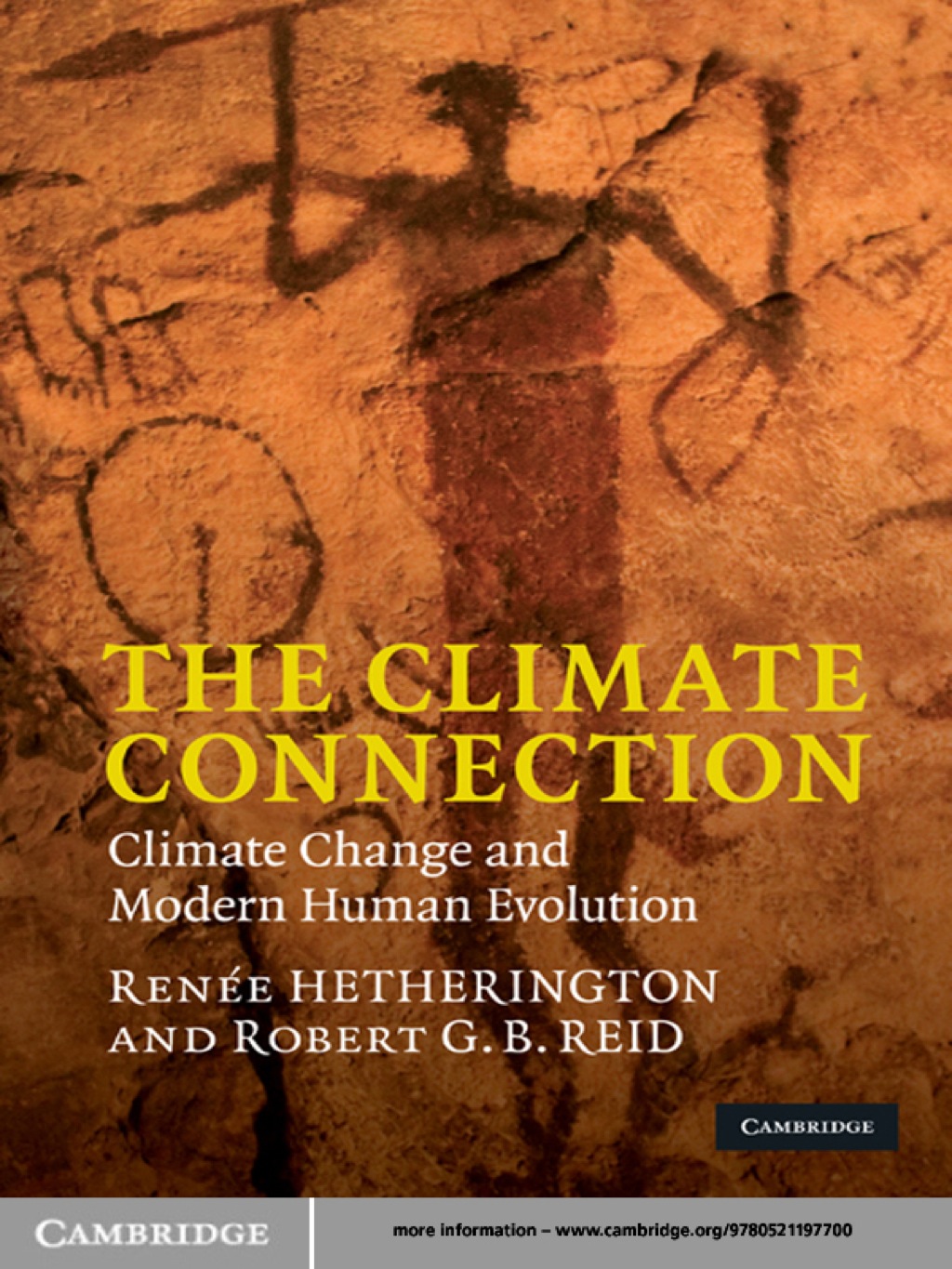 The Climate Connection Climate Change and Modern Human Evolution 1st Edition