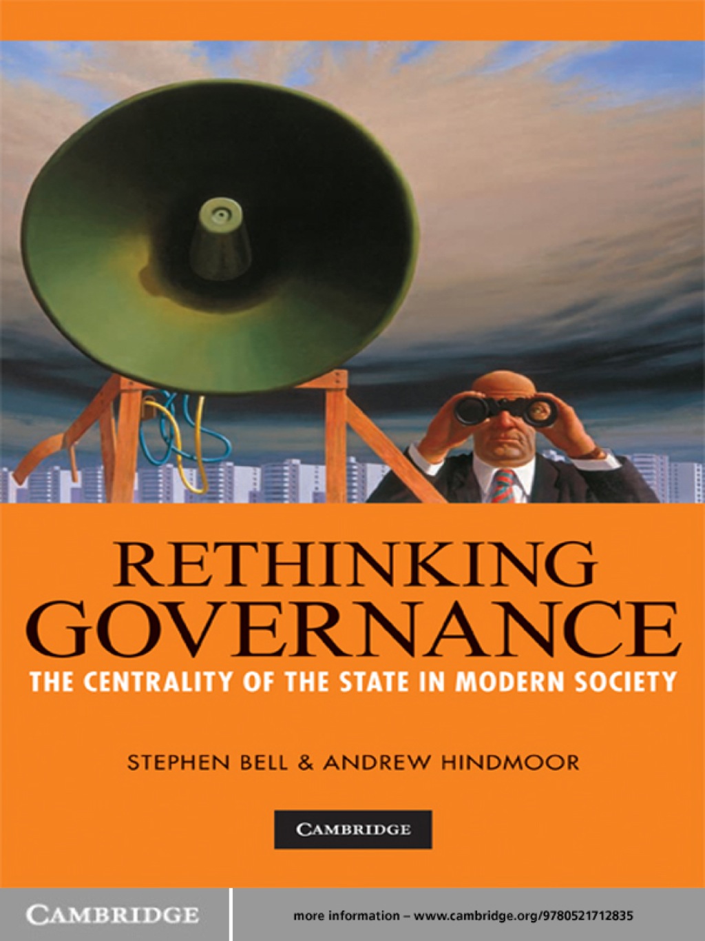 Rethinking Governance The Centrality of the State in Modern Society 1st Edition