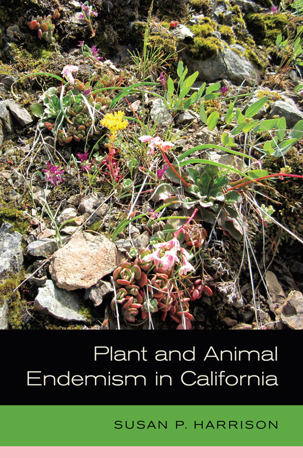 Plant and Animal Endemism in California 1st Edition