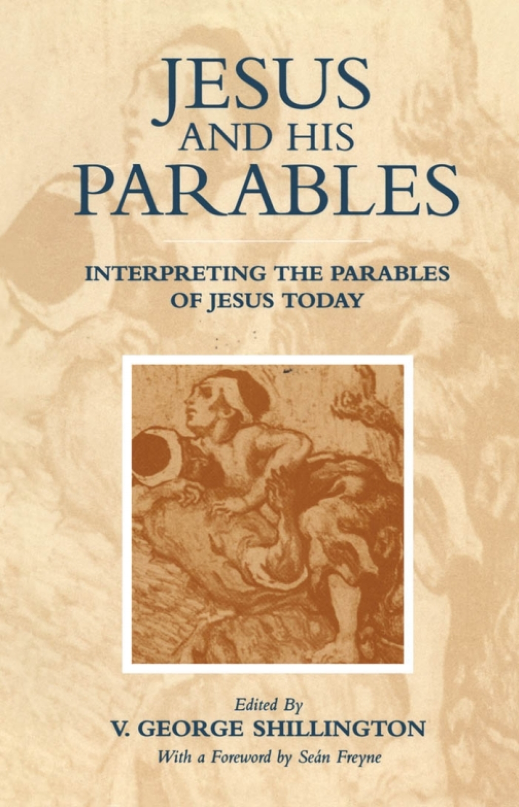 Jesus and his Parables Interpreting the Parables of Jesus Today 1st Edition