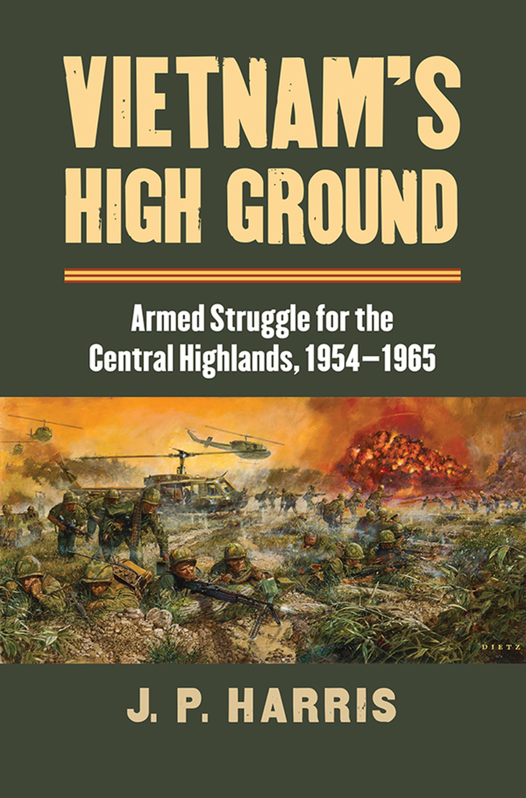 Vietnam's High Ground Armed Struggle for the Central Highlands, 1954-1965