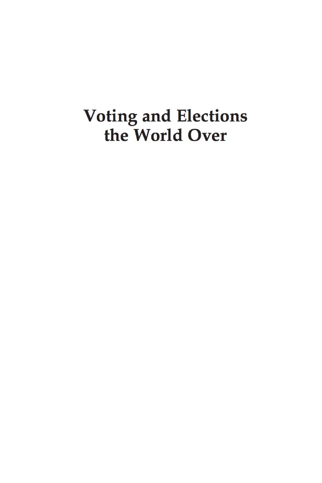 Voting and Elections the World Over