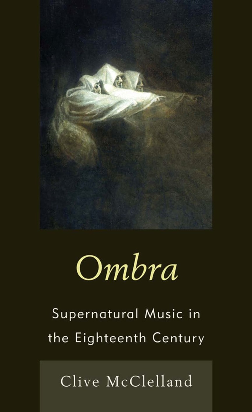 Ombra Supernatural Music in the Eighteenth Century