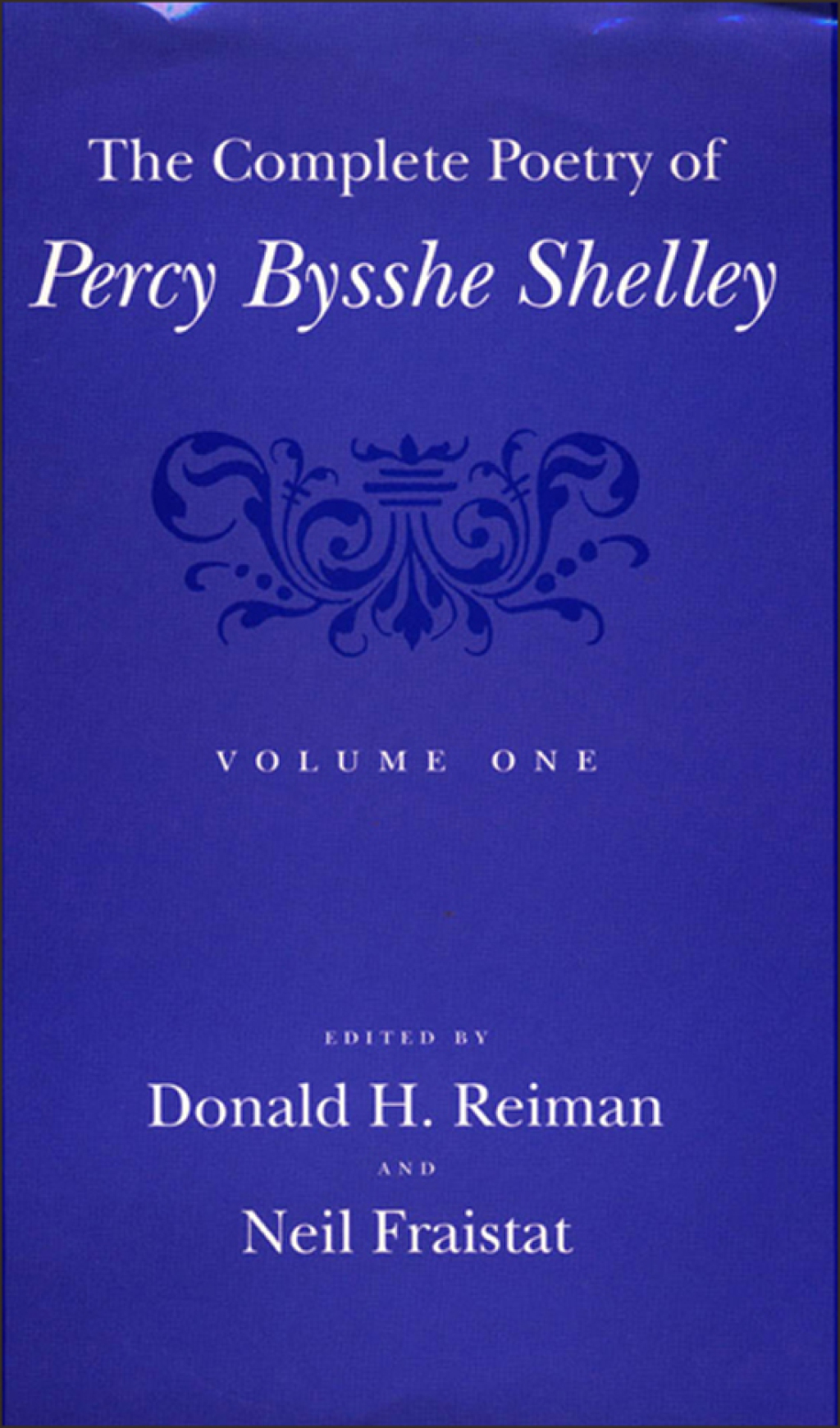 The Complete Poetry of Percy Bysshe Shelley