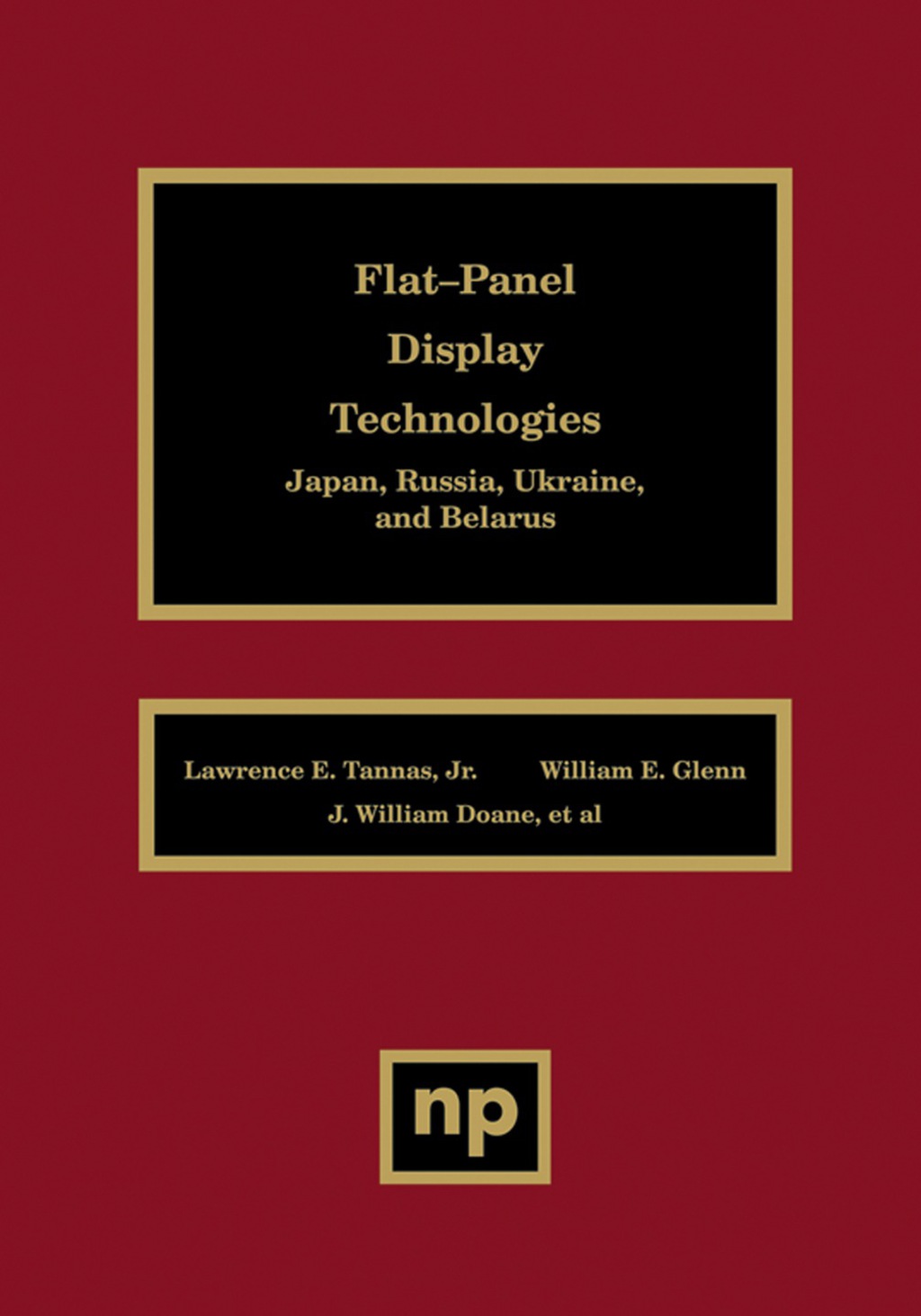 Flat-Panel Display Technologies Japan, Russia, Ukraine, and Belarus