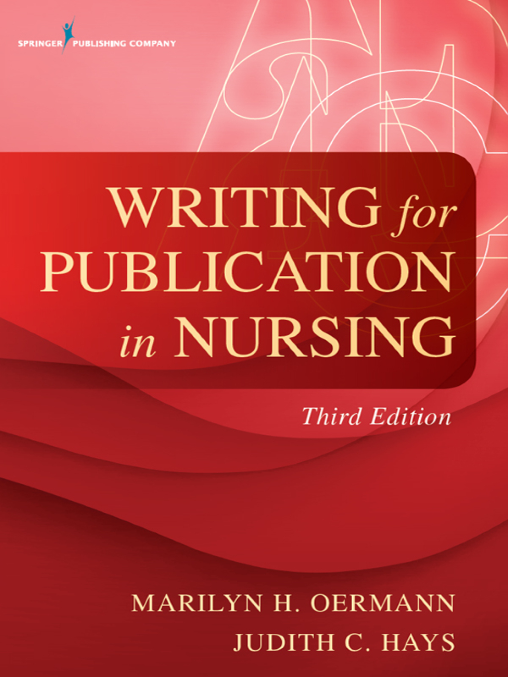 Writing for Publication in Nursing, Third Edition 3rd Edition
Newer Edition Available