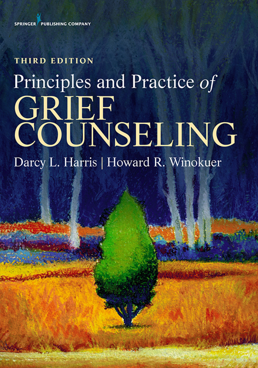 Principles and Practice of Grief Counseling 3rd Edition