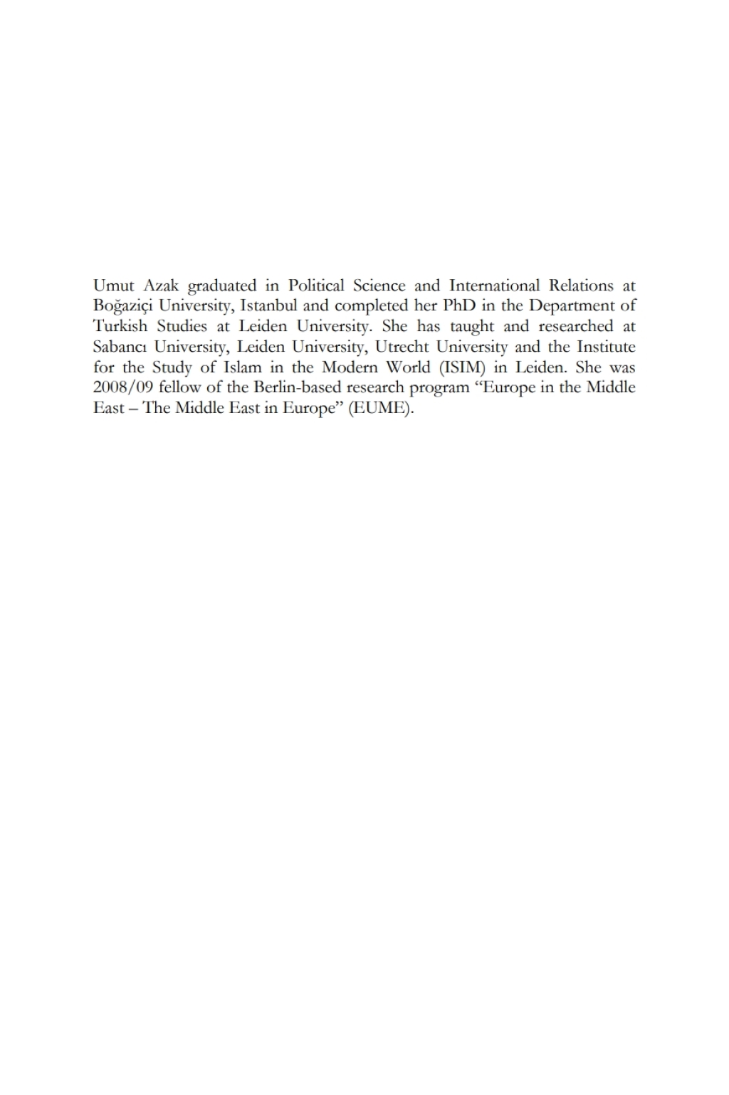 Islam and Secularism in Turkey Kemalism, Religion and the Nation State 1st Edition