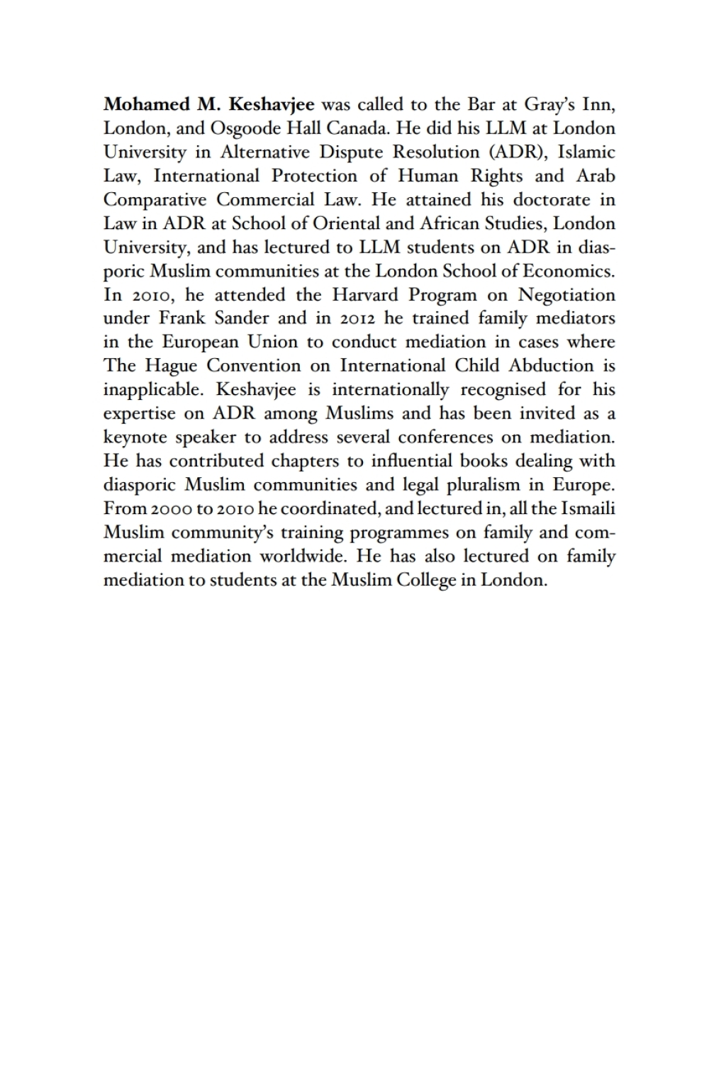 Islam, Sharia and Alternative Dispute Resolution Mechanisms for Legal Redress in the Muslim Community 1st Edition