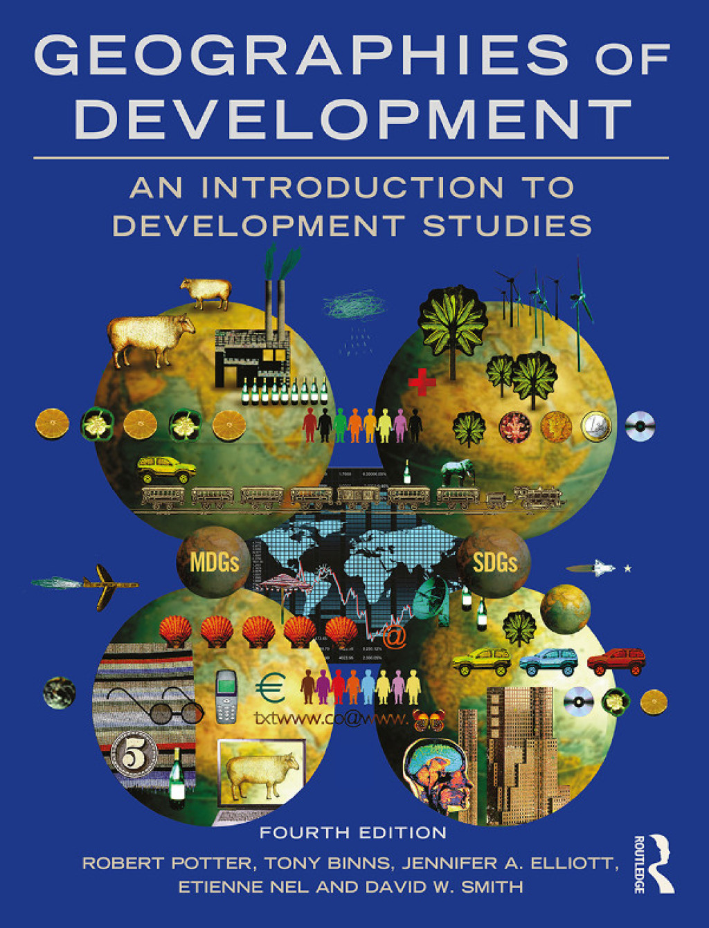 Geographies of Development An Introduction to Development Studies 4th Edition