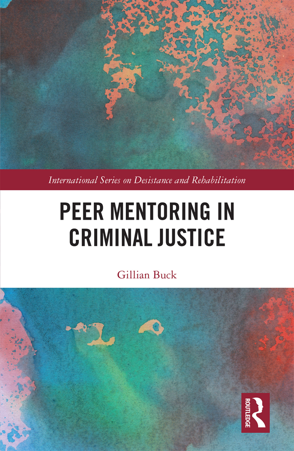 Peer Mentoring in Criminal Justice 1st Edition