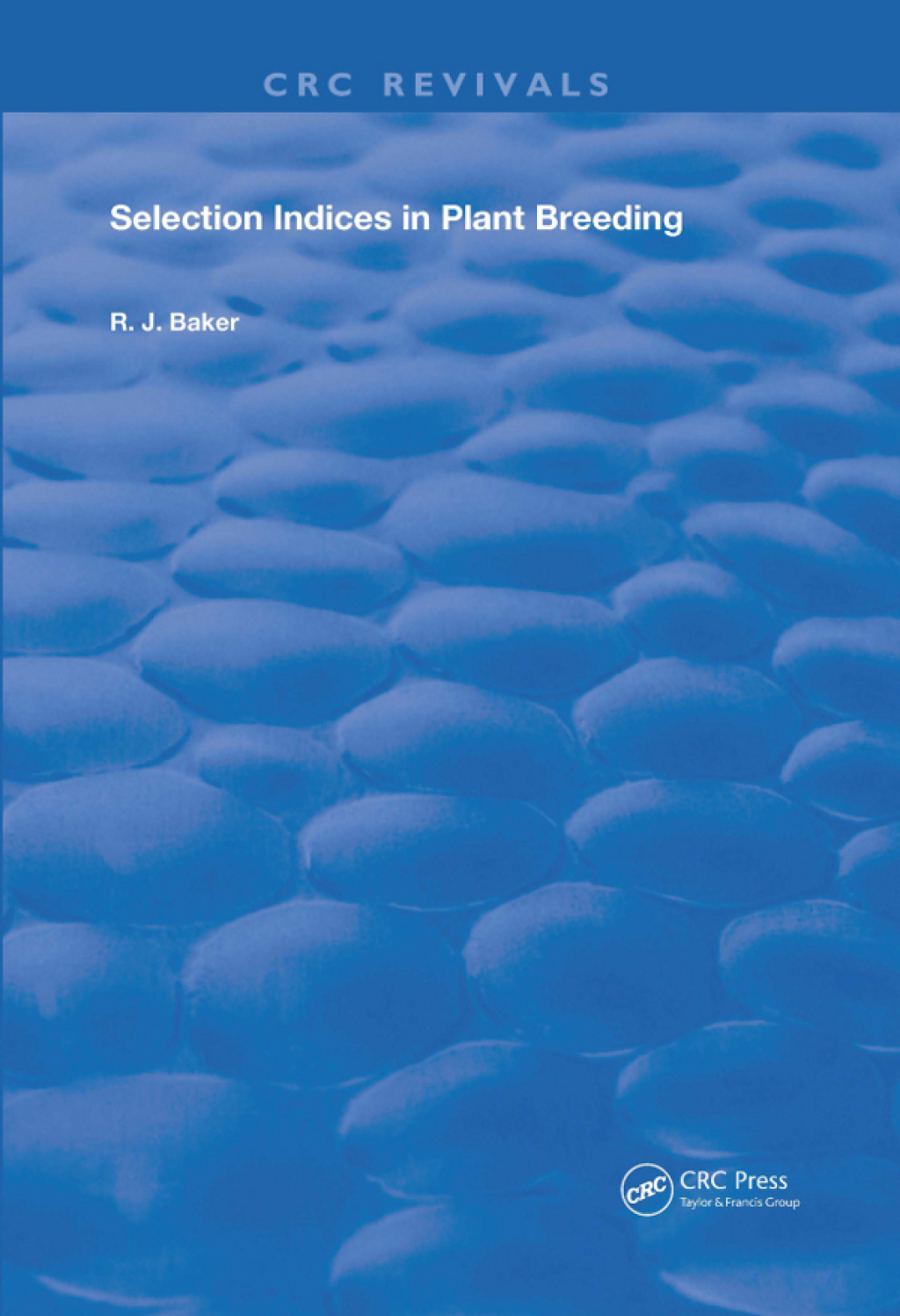 Selection Indices in Plant Breeding 1st Edition
