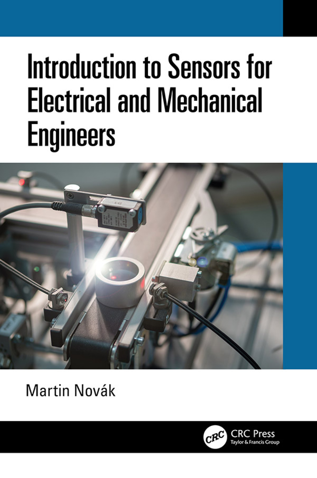 Introduction to Sensors for Electrical and Mechanical Engineers 1st Edition