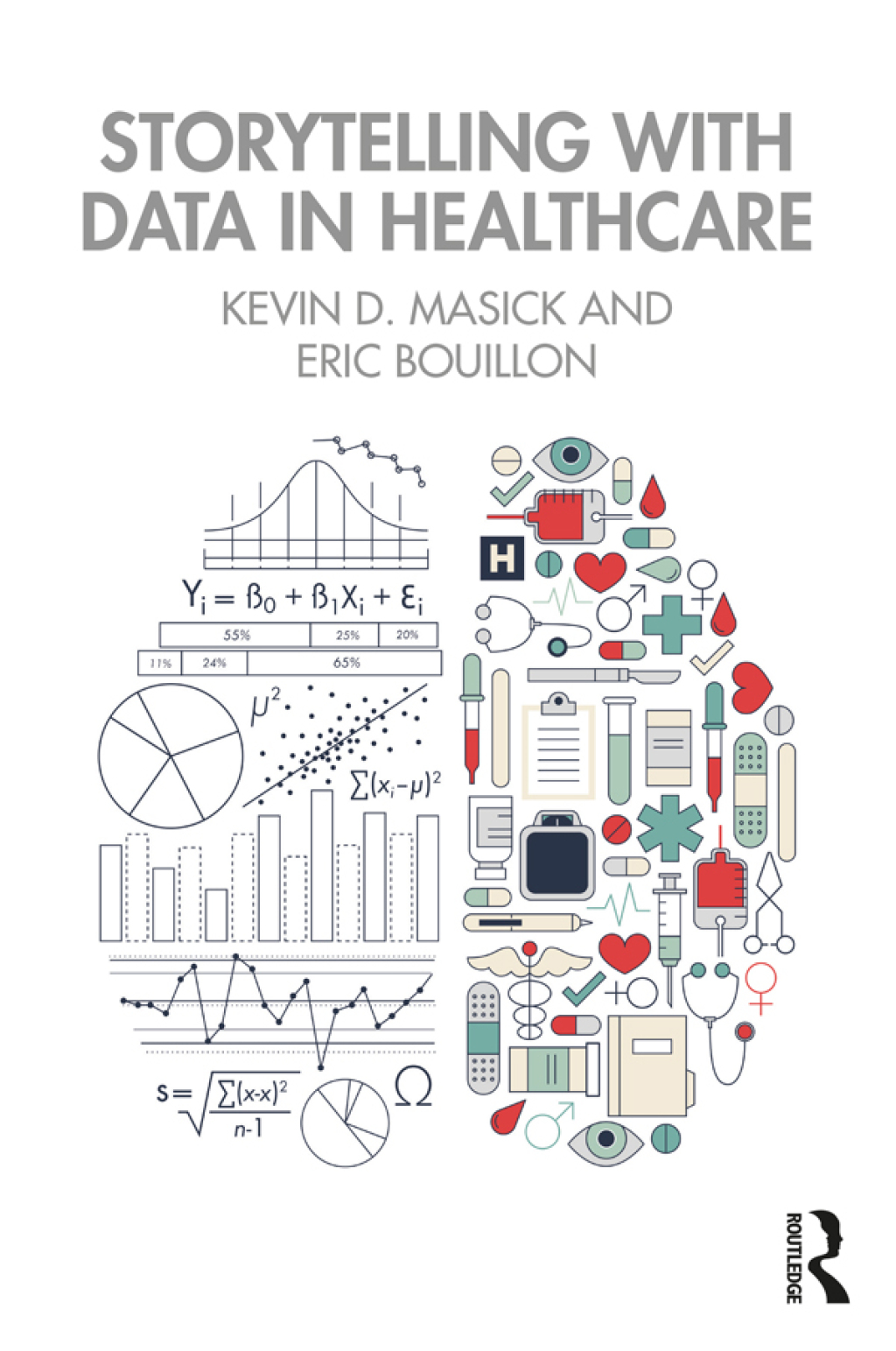 Storytelling with Data in Healthcare 1st Edition