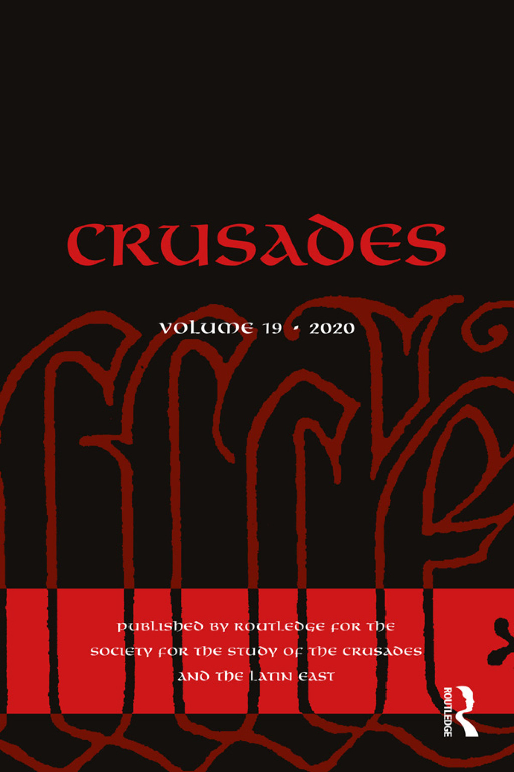 Crusades Volume 19 1st Edition