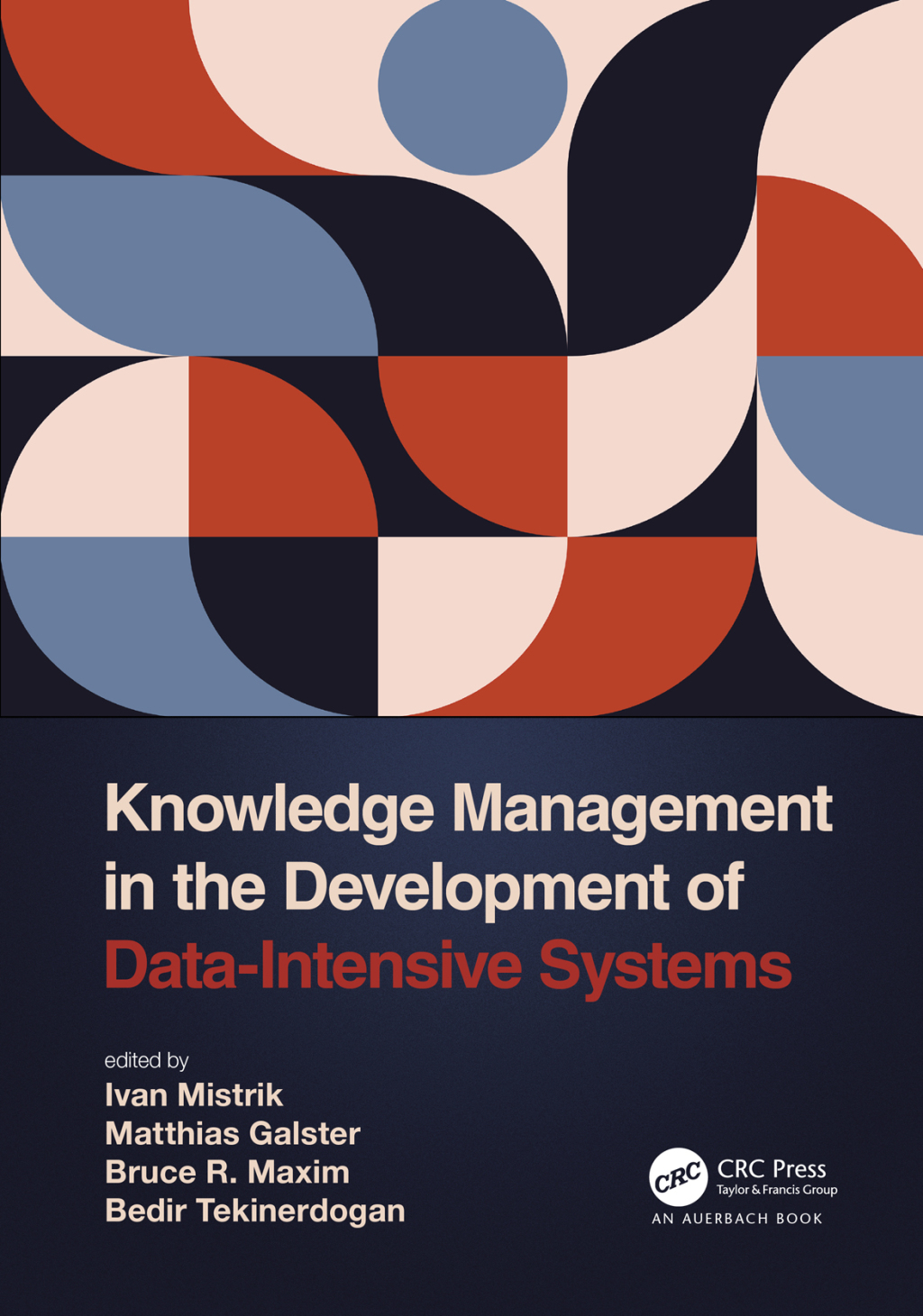 Knowledge Management in the Development of Data-Intensive Systems 1st Edition