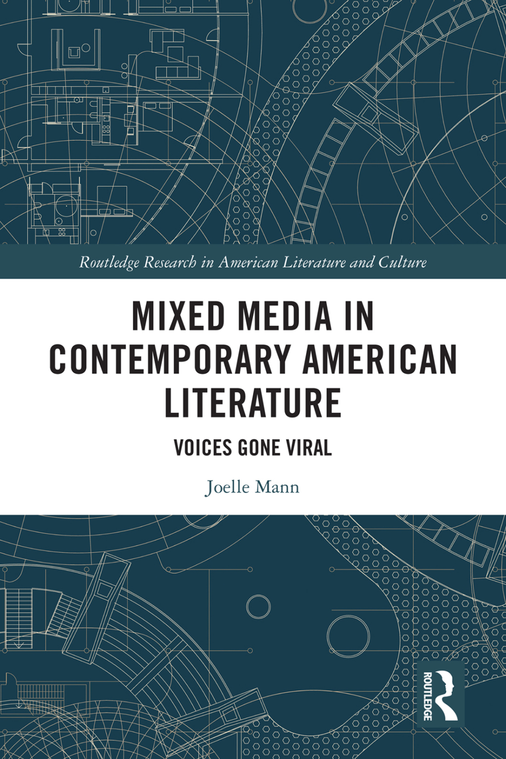 Mixed Media in Contemporary American Literature Voices Gone Viral 1st Edition