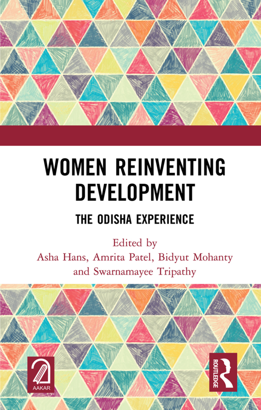 Women Reinventing Development The Odisha Experience 1st Edition