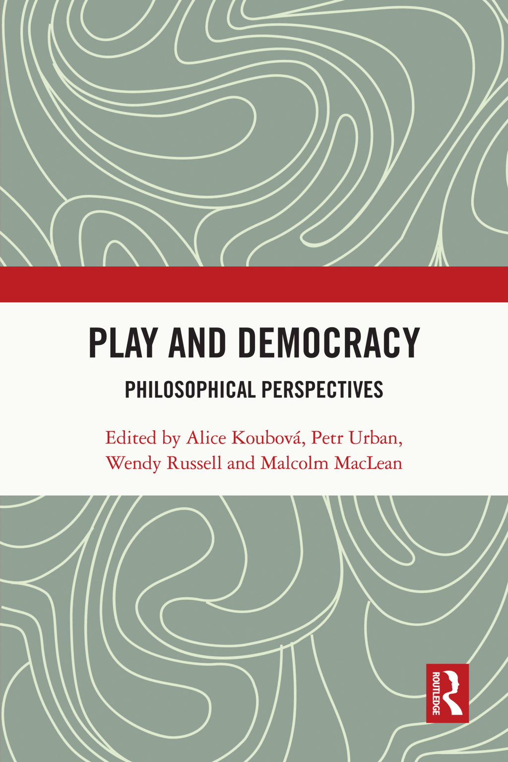 Play and Democracy Philosophical Perspectives 1st Edition