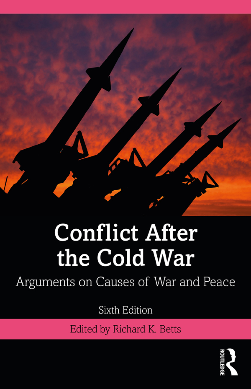 Conflict After the Cold War Arguments on Causes of War and Peace 6th Edition