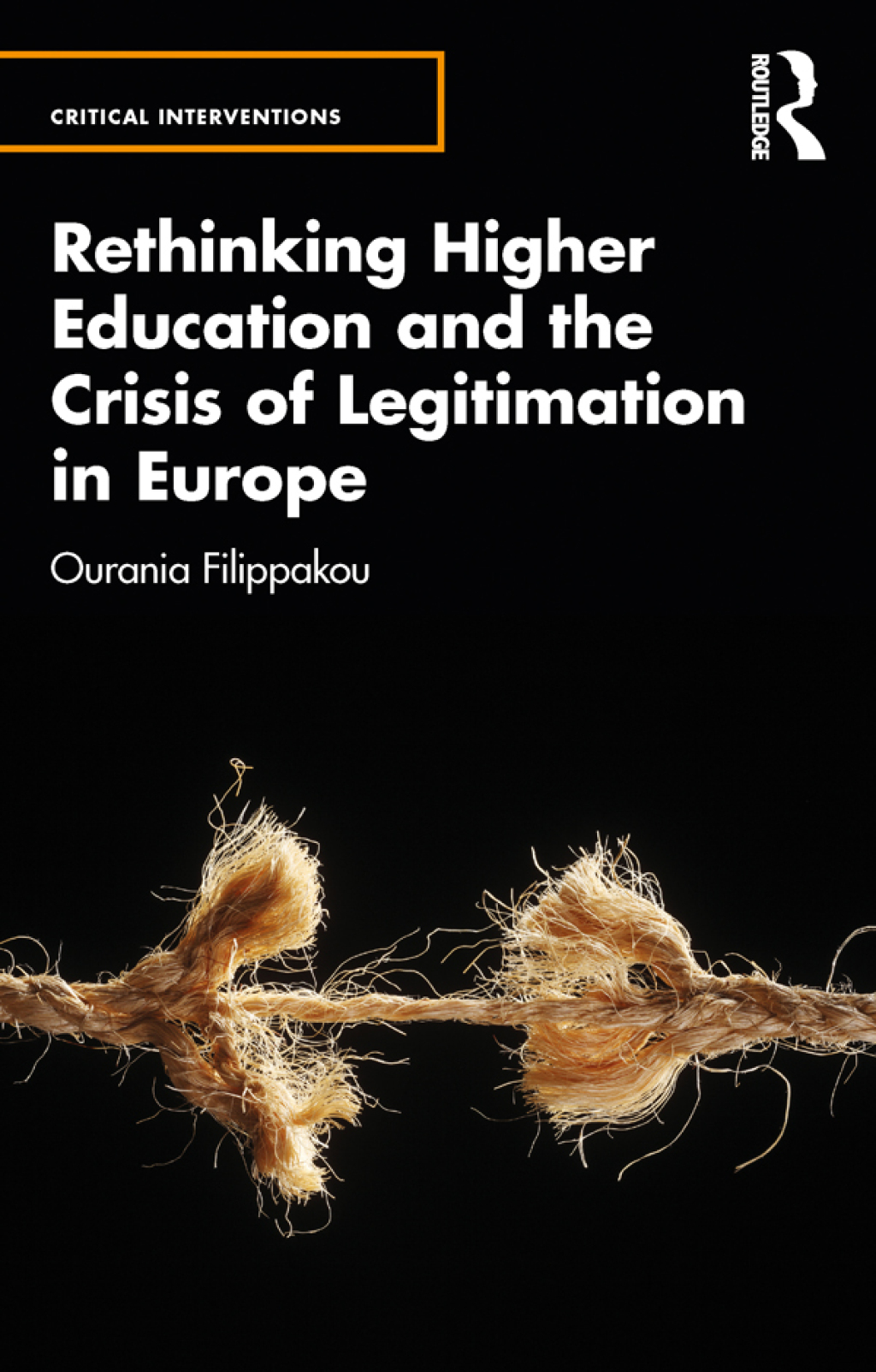 Rethinking Higher Education and the Crisis of Legitimation in Europe 1st Edition