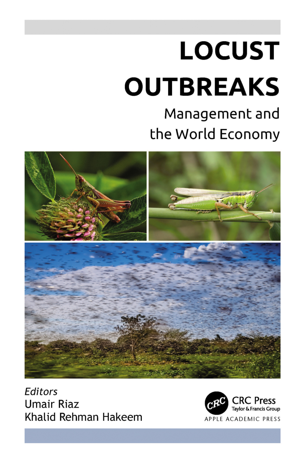 Locust Outbreaks Management and the World Economy 1st Edition