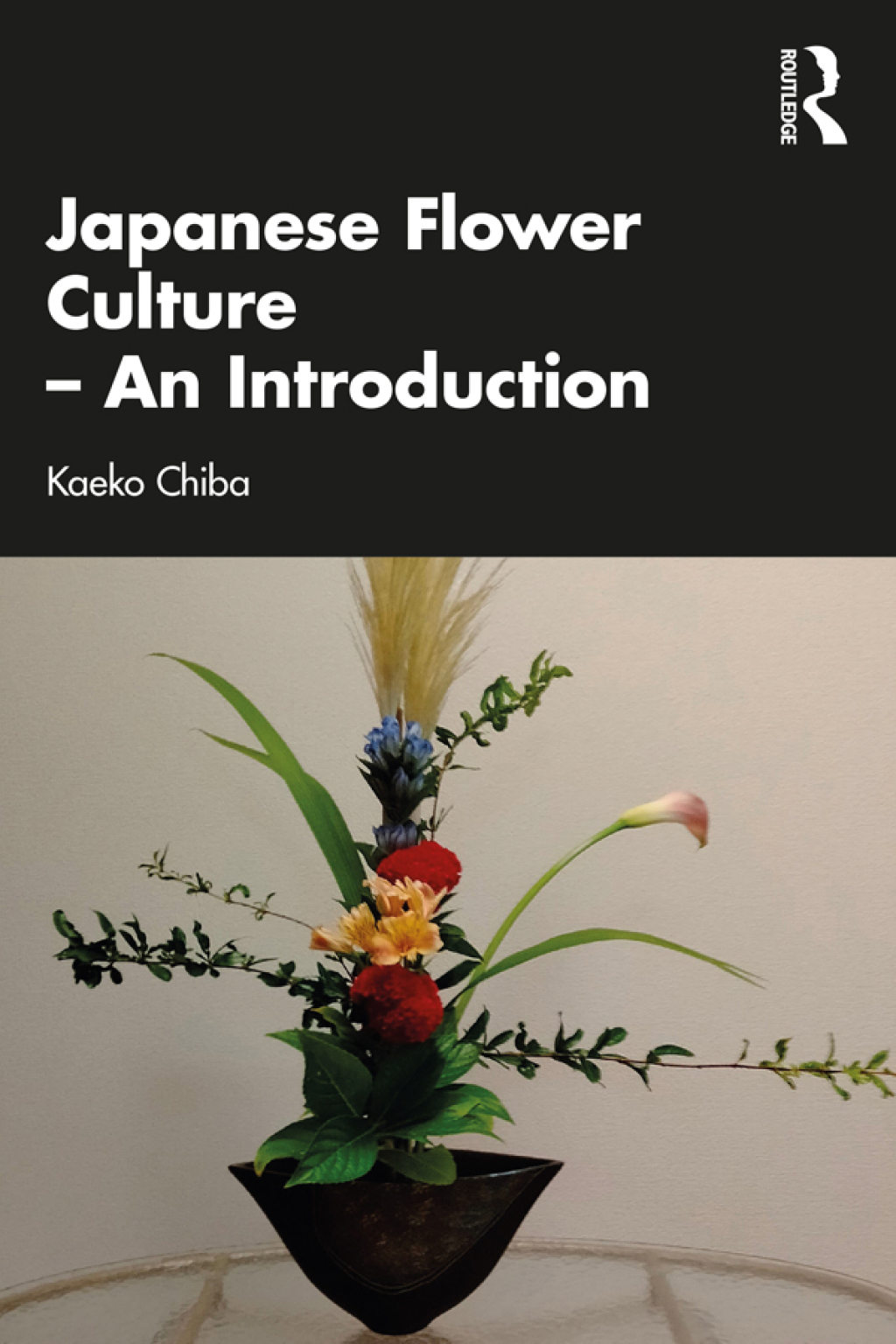 Japanese Flower Culture – An Introduction 1st Edition