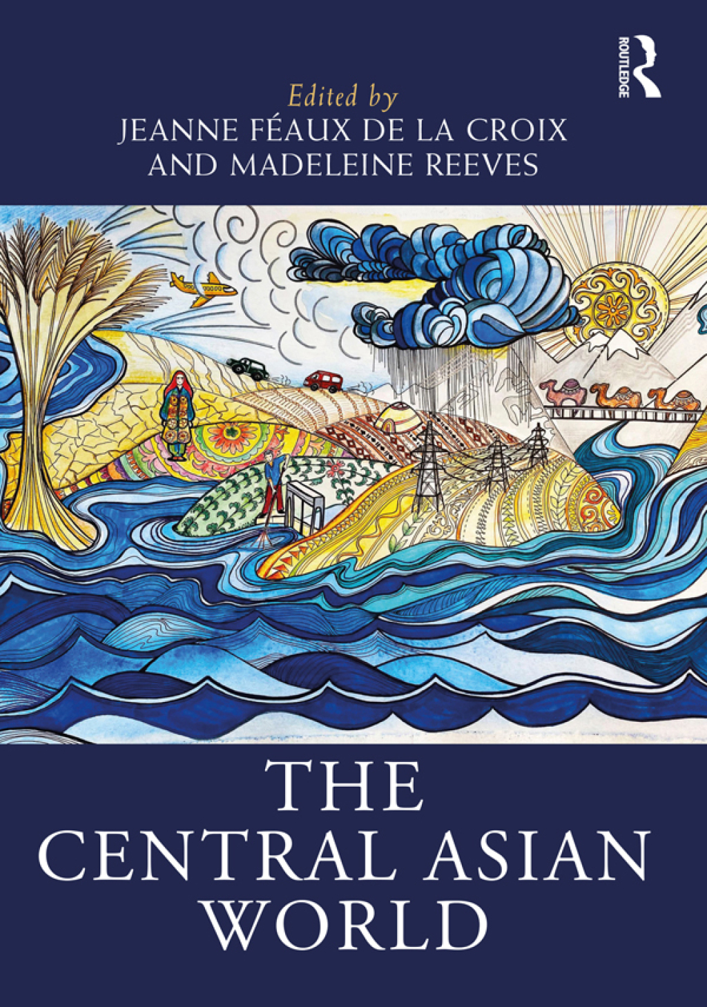 The Central Asian World 1st Edition