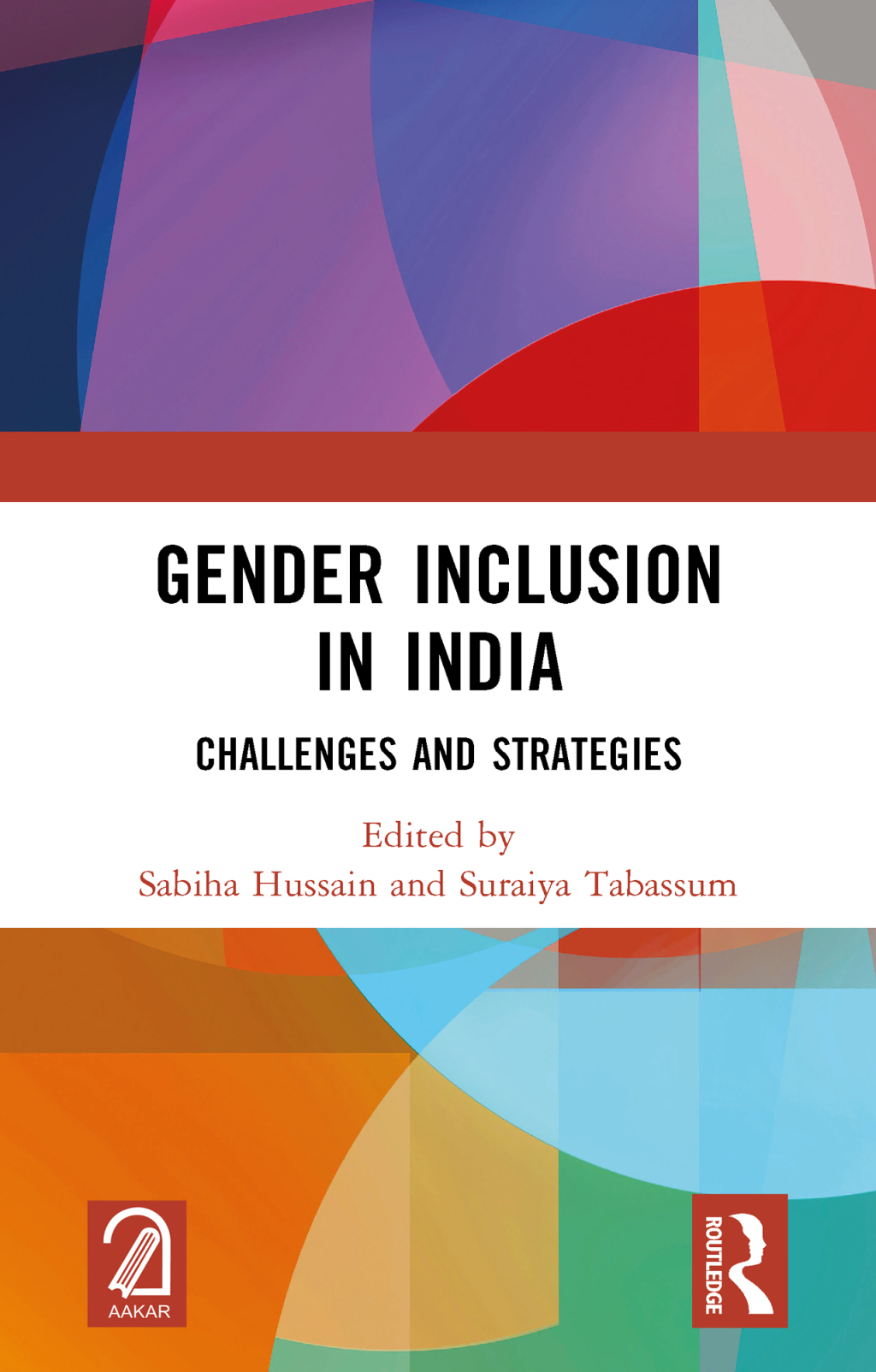 Gender Inclusion in India Challenges and Strategies 1st Edition