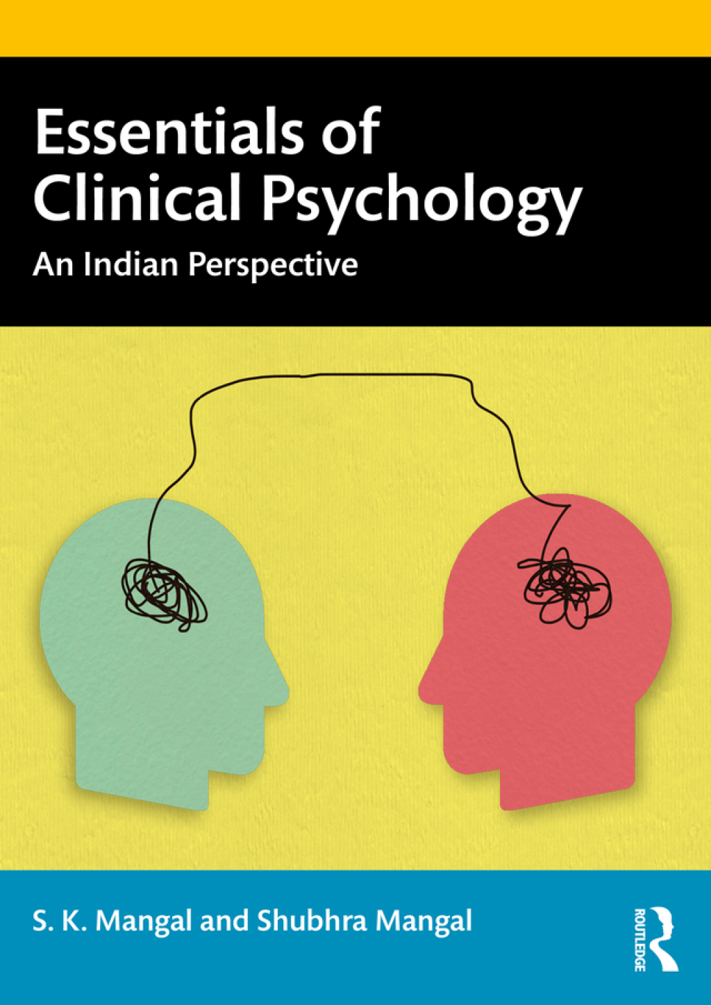 Essentials of Clinical Psychology An Indian Perspective 1st Edition