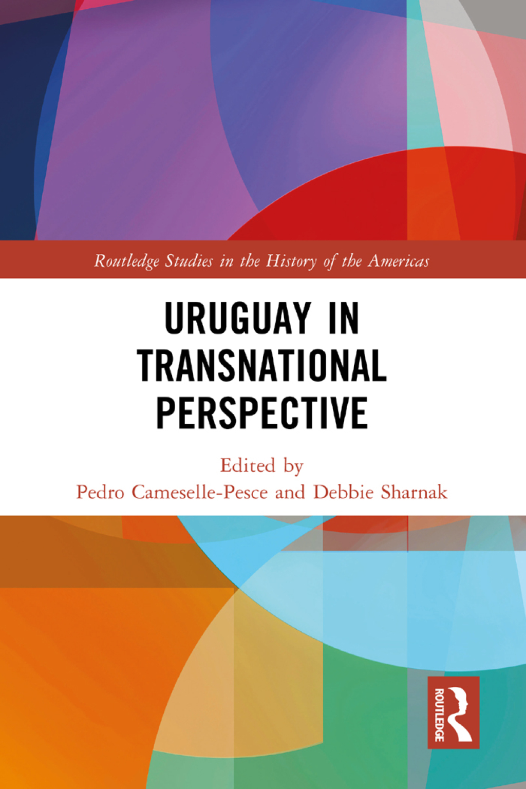 Uruguay in Transnational Perspective 1st Edition