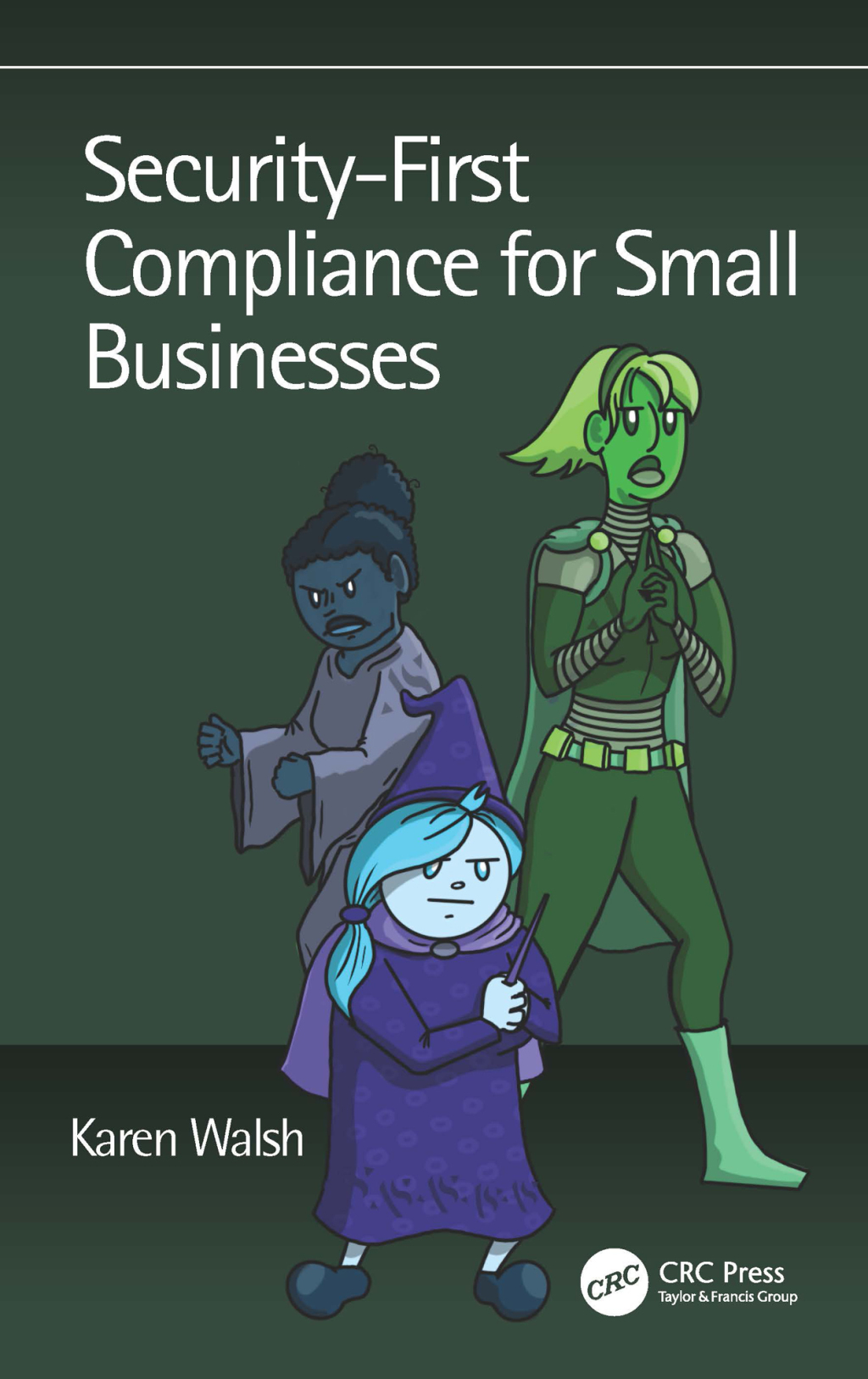 Security-First Compliance for Small Businesses 1st Edition