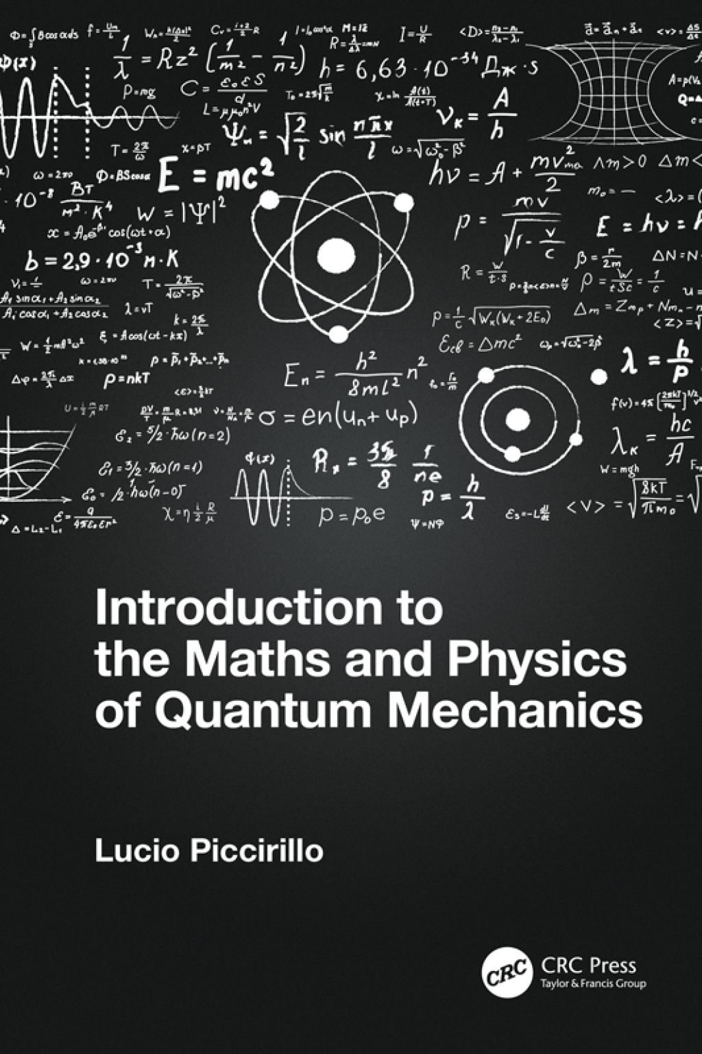 Introduction to the Maths and Physics of Quantum Mechanics 1st Edition