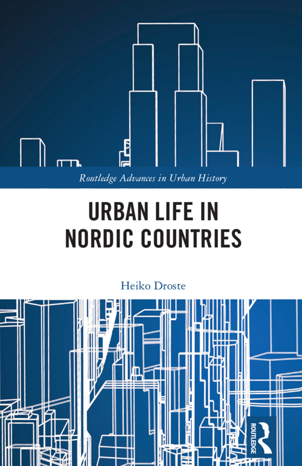 Urban Life in Nordic Countries 1st Edition