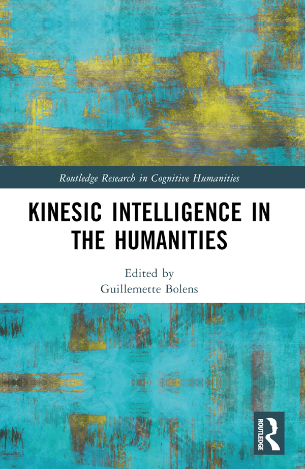 Kinesic Intelligence in the Humanities 1st Edition