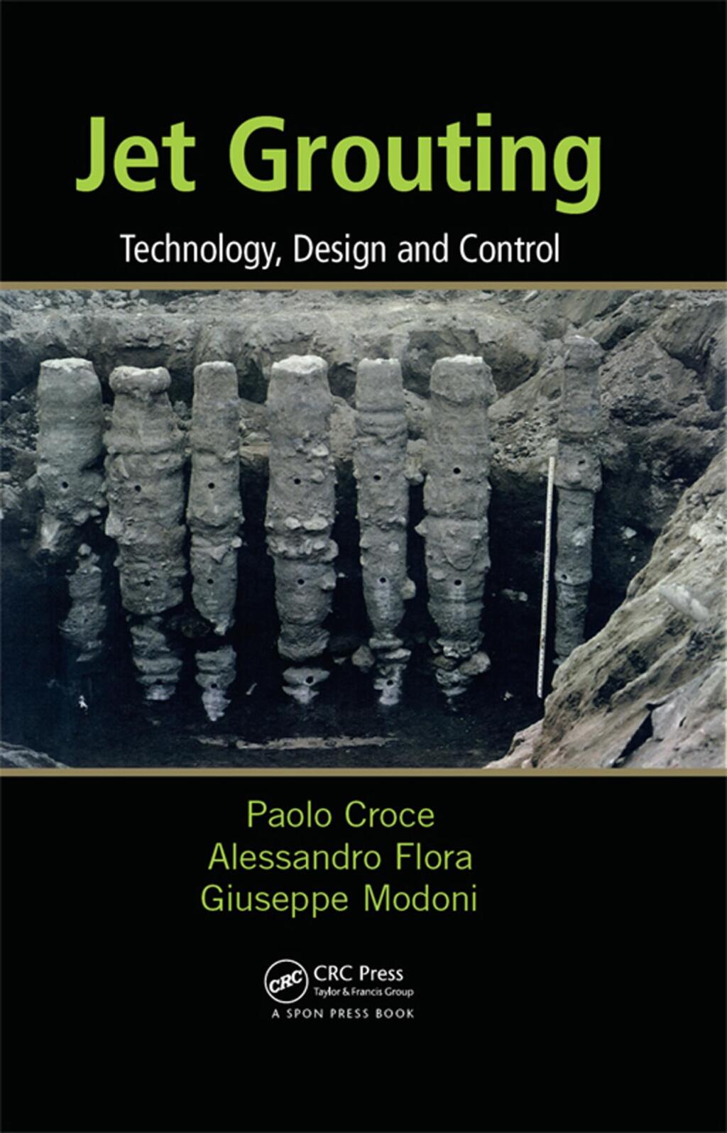 Jet Grouting Technology, Design and Control 1st Edition