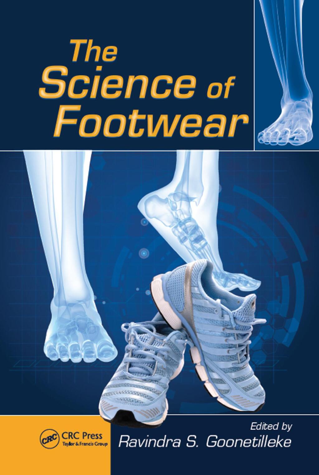 The Science of Footwear 1st Edition