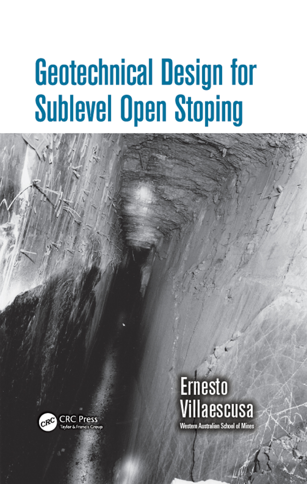 Geotechnical Design for Sublevel Open Stoping 1st Edition